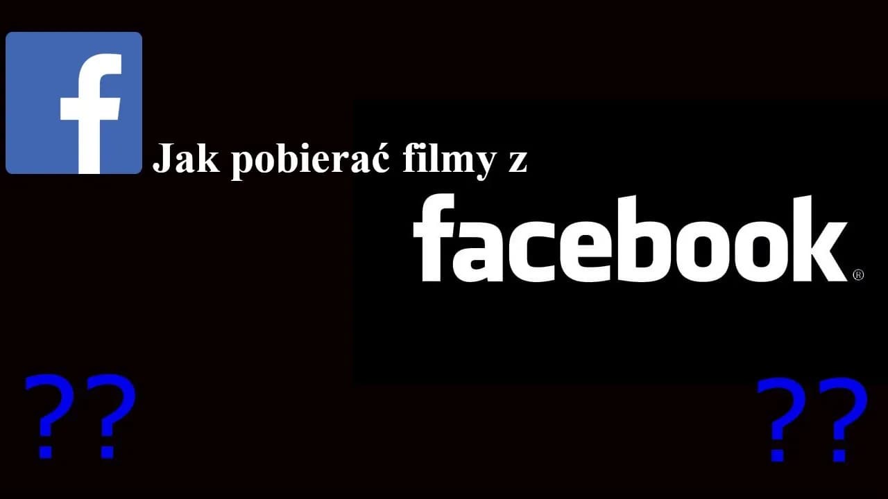 Jak pobrać filmik z Facebooka: Prosty poradnik krok po kroku